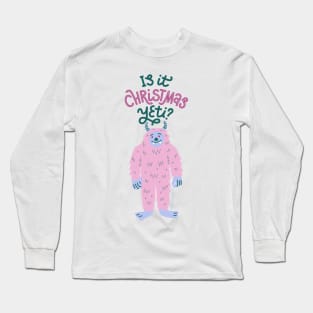 Is it Xmas Yeti? Long Sleeve T-Shirt